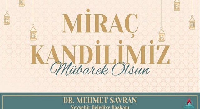 Başkan Savran’dan Miraç Kandili Mesajı