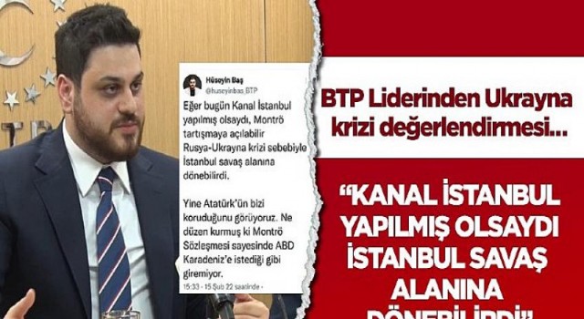 “Kanal İstanbul yapılmış olsaydı İstanbul savaş alanına dönebilirdi”