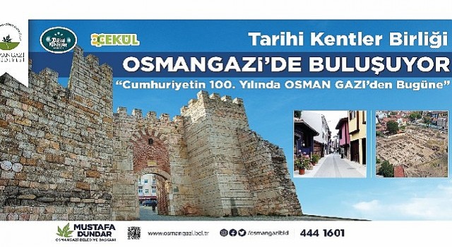 Tarihi Kentler Birliği Osmangazi’de Buluşuyor