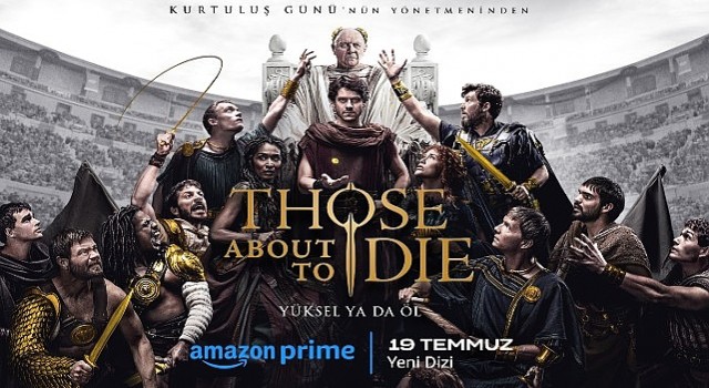 Prime Video, Those About To Die Dizisi İçin İlk Resmi Fragman ve Posteri Paylaştı