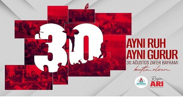 Nevşehir Belediye Başkanı Rasim Arı’dan 30 Ağustos Zafer Bayramı Mesajı