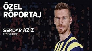 Serdar Aziz: Şampiyonluktan başka hiçbir şey düşünmüyoruz