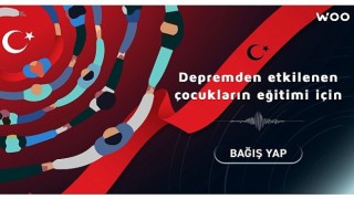 WOO Network, depremden etkilenen çocuklar için Türkiye Eğitim Gönüllüleri Vakfı ile anlaştı