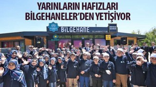 Yarınların Hafızları Bilgehaneler’den Yetişiyor