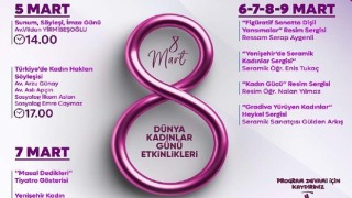 Yenişehir Belediyesinin 5 gün sürecek 8 Mart etkinlikleri başlıyor