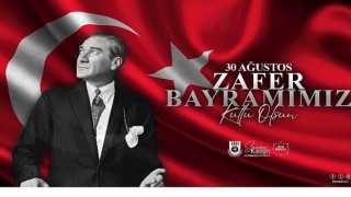 Başkan Kalaycı’nın 30 Ağustos Zafer Bayramı Mesajı